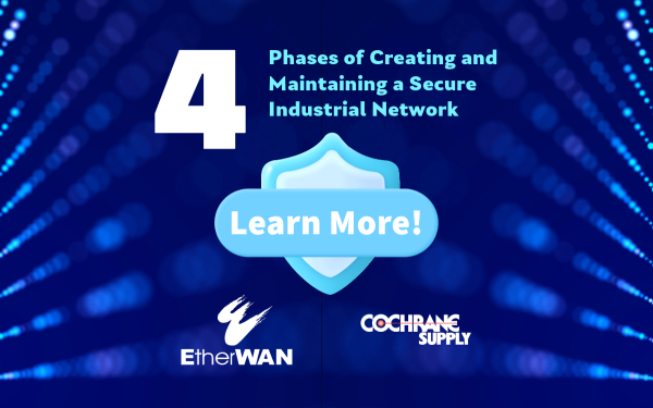 EtherWAN - Reliable Industrial Connectivity Solutions