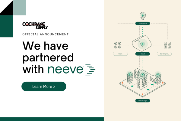 Cochrane Supply Elevates Smart Building Solutions with Neeve